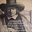 Rembrandt e i capolavori della grafica europea